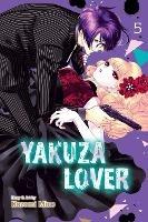 Yakuza Lover, Vol. 5 - Nozomi Mino - cover