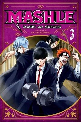 Mashle: Magic and Muscles, Vol. 3 - Hajime Komoto - cover