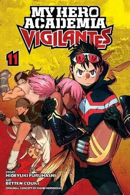 My Hero Academia: Vigilantes, Vol. 11 - Hideyuki Furuhashi - cover