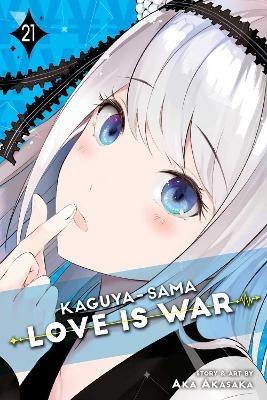 Kaguya-sama: Love Is War, Vol. 21 - Aka Akasaka - cover