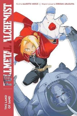 Fullmetal Alchemist: The Land of Sand: Second Edition - Makoto Inoue - cover