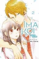 Ima Koi: Now I'm in Love, Vol. 2 - Ayuko Hatta - cover