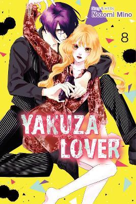 Yakuza Lover, Vol. 8 - Nozomi Mino - cover