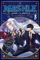 Mashle: Magic and Muscles, Vol. 8 - Hajime Komoto - cover