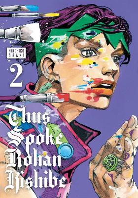 Thus Spoke Rohan Kishibe, Vol. 2 - Hirohiko Araki - cover