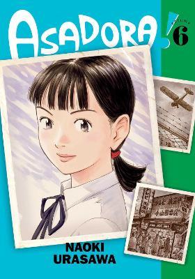 Asadora!, Vol. 6 - Naoki Urasawa - cover