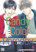 Candy Color Paradox, Vol. 6 - Isaku Natsume - cover