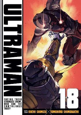 Ultraman, Vol. 18 - Tomohiro Shimoguchi,Eiichi Shimizu - cover