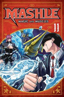 Mashle: Magic and Muscles, Vol. 11 - Hajime Komoto - cover