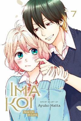 Ima Koi: Now I'm in Love, Vol. 7 - Ayuko Hatta - cover