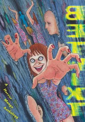 Betwixt: A Horror Manga Anthology - Ryo Hanada,Aki Shimizu,Shima Shinya - cover
