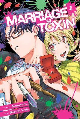 Marriage Toxin, Vol. 1 - Joumyaku - cover