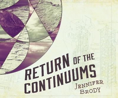 Return of the Continuums - Jennifer Brody - cover