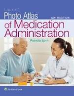 Lippincott Photo Atlas of Medication Administration