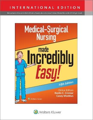 Medical-Surgical Nursing Made Incredibly Easy - Lippincott Williams & Wilkins - cover