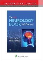The Only Neurology Book You'll Ever Need - Alison I. Thaler,Malcolm S. Thaler - cover