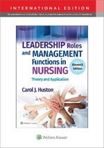 Leadership Roles and Management Functions in Nursing: Theory and Application