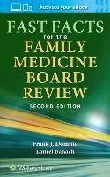 Fast Facts for the Family Medicine Board Review - Frank Domino - cover
