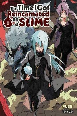 That Time I Got Reincarnated as a Slime, Vol. 6 (light novel) - Fuse - cover