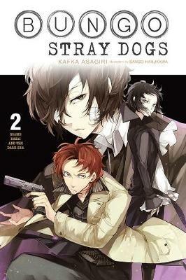 Bungo Stray Dogs, Vol. 2 (light novel): Osamu Dazai and the Dark Era - Kafka Asagiri - cover