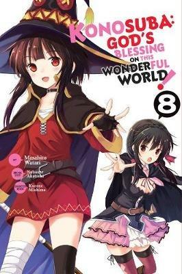 Konosuba: God's Blessing on This Wonderful World!, Vol. 8 - Natsume Akatsuki - cover