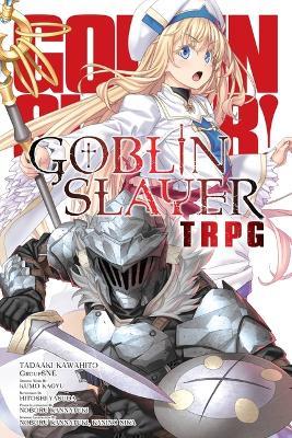 Goblin Slayer Tabletop Roleplaying Game - Kumo Kagyu - cover