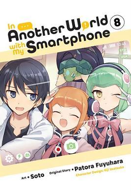 In Another World with My Smartphone, Vol. 8 (manga) - Patora Fuyuhara - cover