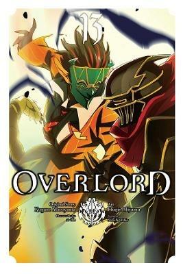 Overlord, Vol. 13 - Kugane Maruyama,Hugin Miyama - cover