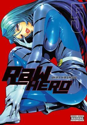 RaW Hero, Vol. 5 - Akira Hiramoto - cover