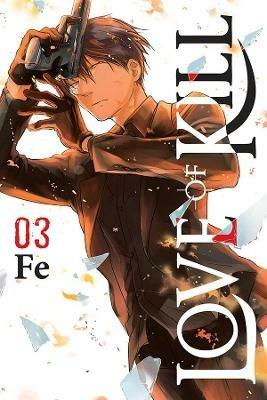 Love of Kill, Vol. 3 - Fe - cover