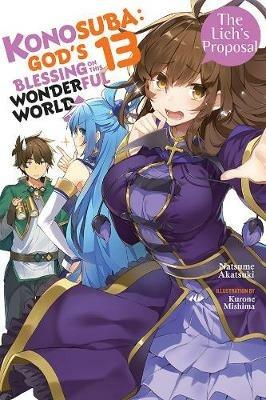 Konosuba: God's Blessing on This Wonderful World!, Vol. 13 (light novel) - Natsume Akatsuki - cover