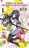 Puella Magi Madoka Magica: Wraith Arc, Vol. 1