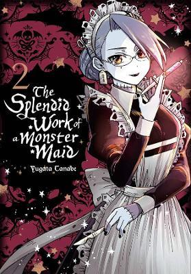 The Splendid Work of a Monster Maid, Vol. 2 - Yugata Tanabe - cover