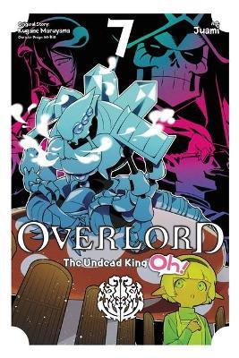 Overlord: The Undead King Oh!, Vol. 7 - Kugane Maruyama - cover