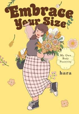 Embrace Your Size: My Own Body Positivity - hara - cover