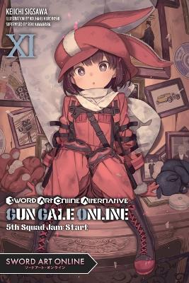 Sword Art Online Alternative Gun Gale Online, Vol. 11 LN - Reki Kawahara - cover