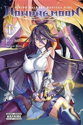 Divine Raiment Magical Girl Howling Moon, Vol. 1 - Kenji Saito - cover