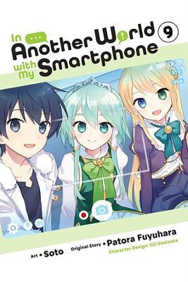 In Another World with My Smartphone, Vol. 9 (Manga) - Patora Fuyuhara - cover