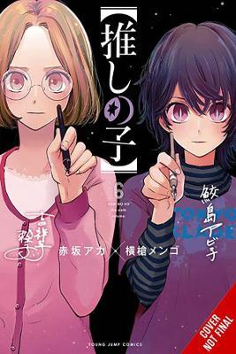 [Oshi No Ko], Vol. 6 - aka akasaka - cover