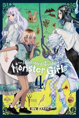 The Illustrated Guide to Monster Girls, Vol. 4 - Suzu Akeko - cover