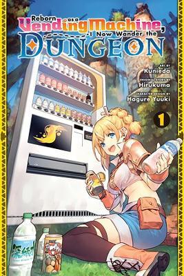 Reborn as a Vending Machine, I Now Wander the Dungeon, Vol. 1 (manga) - Hirukuma - cover