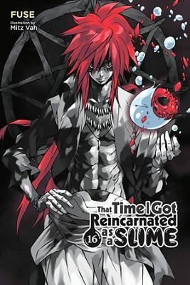 That Time I Got Reincarnated as a Slime, Vol. 16 (Light Novel) - Fuse - cover