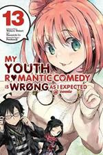 My Youth Romantic Comedy Is Wrong, As I Expected @ Comic, Vol. 13