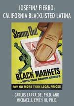 Josefina Fierro: California Blacklisted Latina