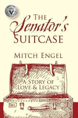 The Senator's Suitcase - Mitch Engel - cover