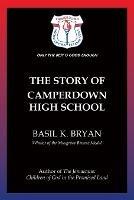 The Story of Camperdown High School