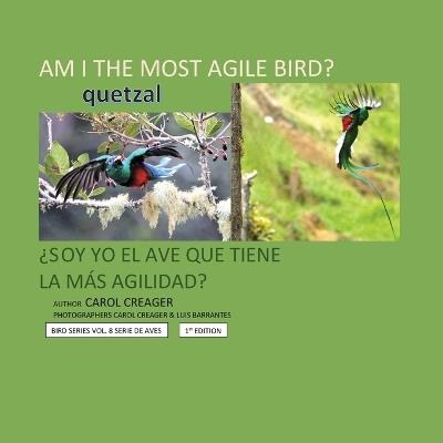 Am I the Most Agile Bird? - Carol Creager - cover