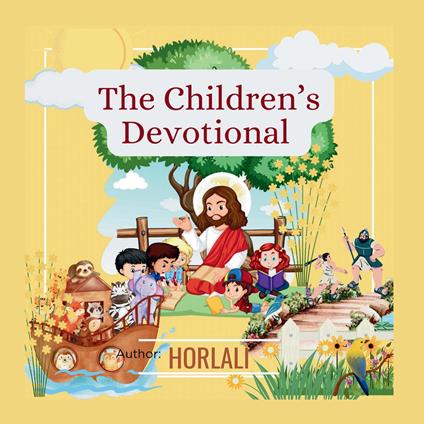 The Children’s Devotional - Horlali - ebook