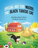 Special Hat for Mister the Black Tuxedo Cat