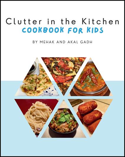 Clutter in the Kitchen - Akal Gadh,Mehak Gadh - ebook